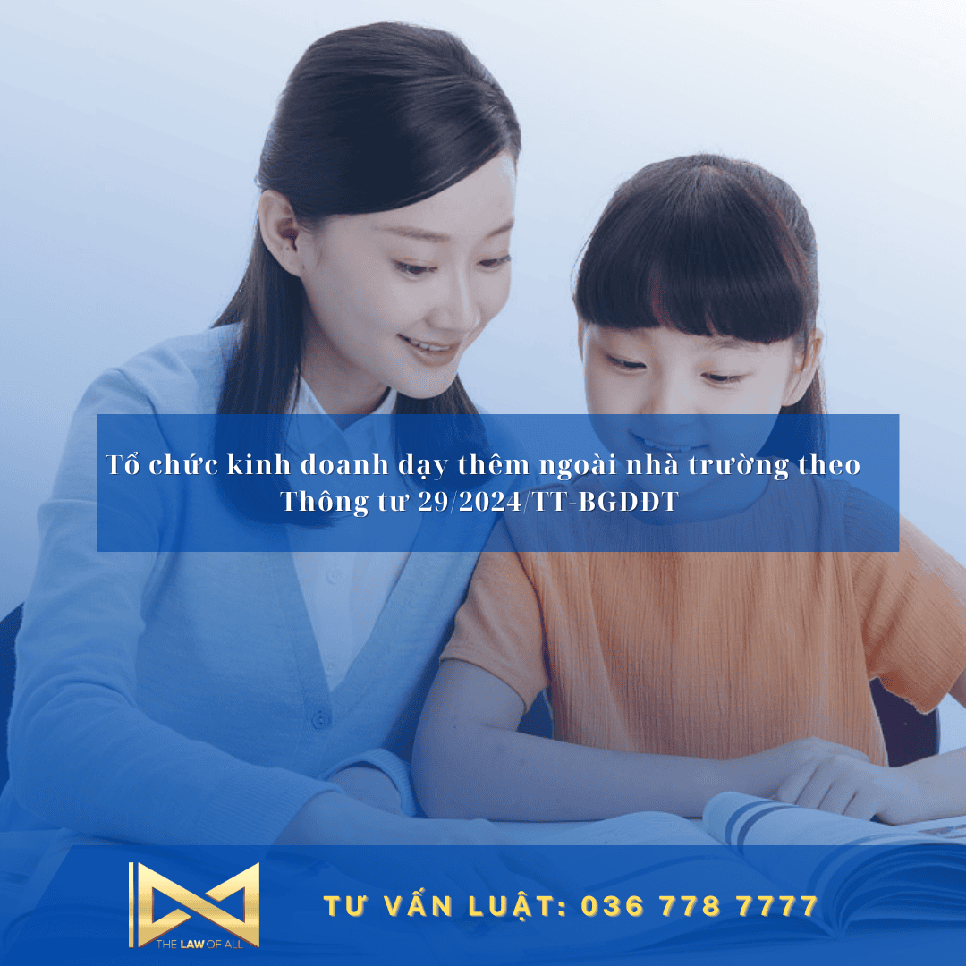 Thủ tục đăng ký kinh doanh dạy thêm ngoài nhà trường theo Thông tư 29/2024/TT-BGDĐT